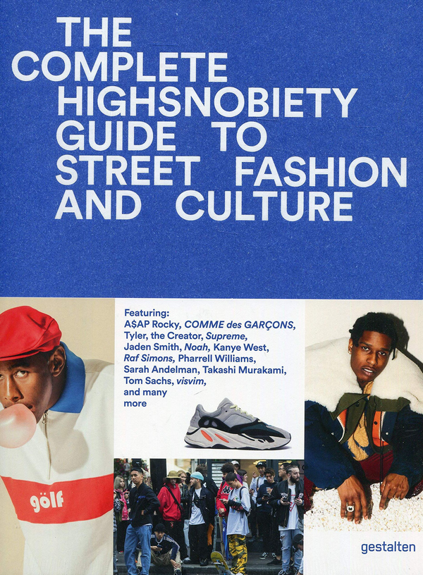 Бумажная книга «The Incomplete. Highsnobiety Guide to Street Fashion and Culture» - фото №1