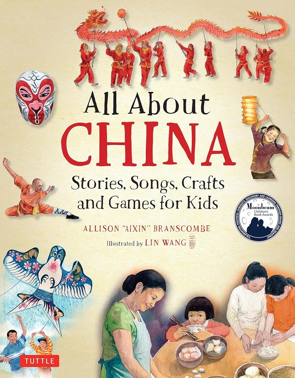 Паперова книга «All About China: Stories, Songs, Crafts and Games for Kids», автор Еллісон Бренскомб - фото №1