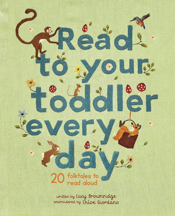 [object Object] «Read To Your Toddler Every Day. 20 folktales to read aloud», автор Люси Браунридж - фото №1