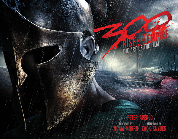 Бумажная книга «300. Rise of an Empire. The Art of the Film», автор Питер Аперло - фото №1
