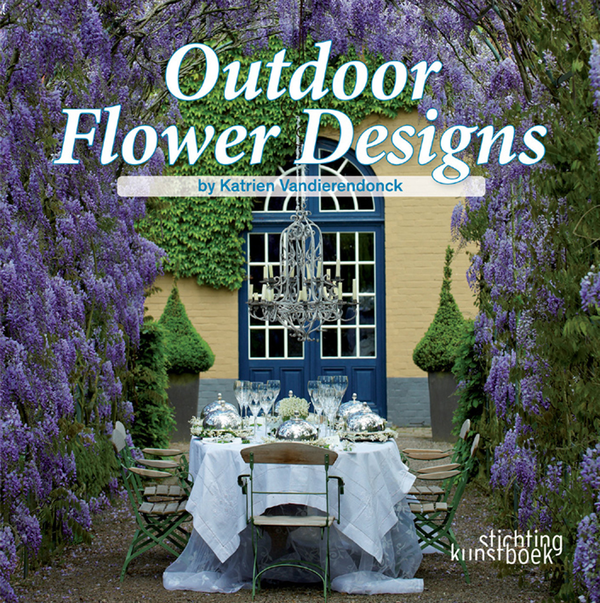 Бумажная книга «Outdoor Flower Designs», автор Катриен Вандирендонк - фото №1