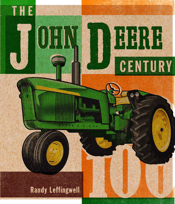 Бумажная книга «The John Deere Century», автор Рэнди Леффингуэлл - фото №1