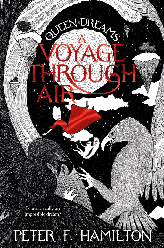 Паперова книга «A Voyage Through Air: The Queen of Dreams Trilogy 3», автор Пітер Гамільтон - фото №1