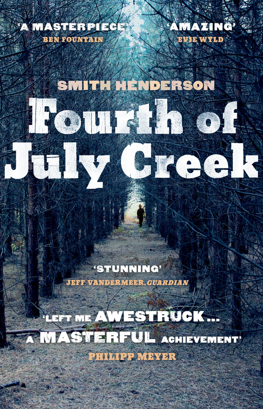 Бумажная книга «Fourth of July Creek», автор Смит Хендерсон - фото №1