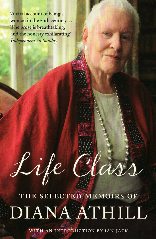 Паперова книга «Life Class. The Selected Memoirs Of Diana Athill», автор Діана Атілл - фото №1