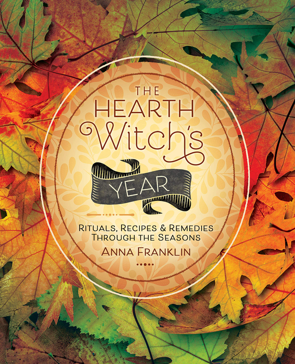 Бумажная книга «Hearth Witch's Year. Rituals, Recipes and Remedies Through the Seasons», автор Анна Франклин - фото №1