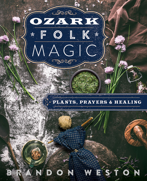 Бумажная книга «Ozark Folk Magic. Plants, Prayers and Healing», автор Брендон Вестон - фото №1