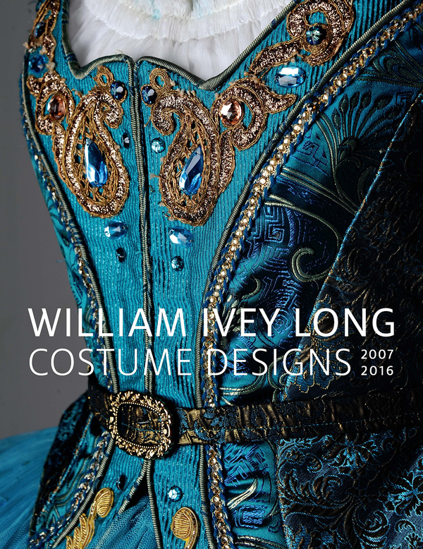 Бумажная книга «William Ivey Long. Costume Designs, 2007-2016», авторов Ребекка Эллиотт, Питер Маркс, Энни Карлано - фото №1