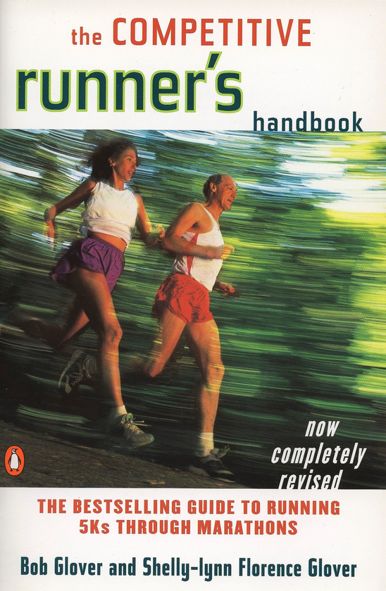 Бумажная книга «The Competitive Runner's Handbook», автор Роберт Гловер - фото №1