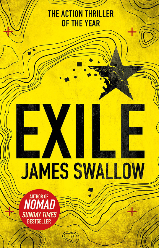 Бумажная книга «Exile : The explosive Sunday Times bestselling thriller from the author of NOMAD», автор Джеймс Ласточка - фото №1
