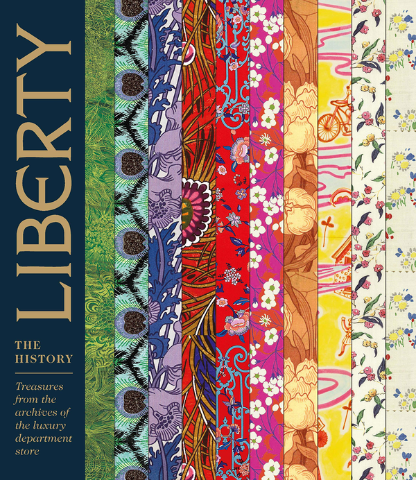 Паперова книга «Liberty: The History : Treasures from the archives of the luxury department store», автор Марі-Тереза ​​Рібер - фото №1