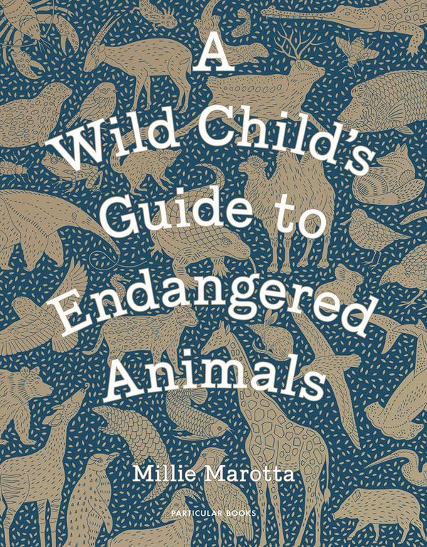 Бумажная книга «A Wild Child's Guide to Endangered Animals», автор Милли Маротта - фото №1