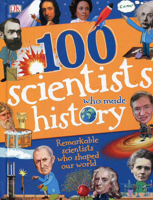 Бумажная книга «100 Scientists Who Made History», автор Андреа Миллс - фото №1