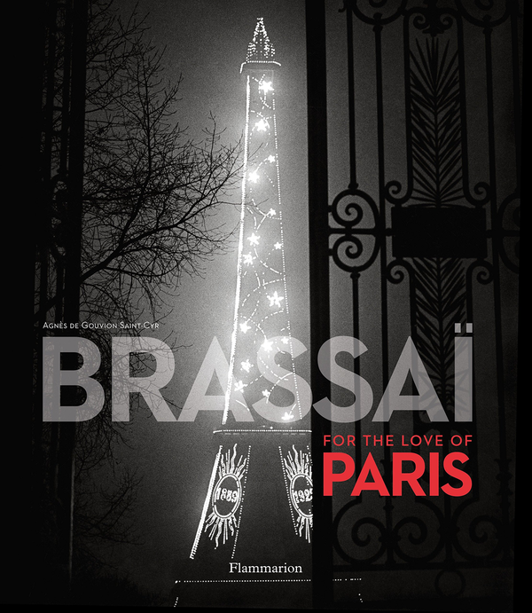 Бумажная книга «Brassaï. For the Love of Paris», автор Аньес де Гувион Сен-Сир - фото №1