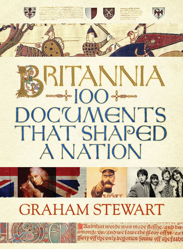 Паперова книга «Britannia. 100 Documents that Shaped a Nation», автор Грем Стюарт - фото №1