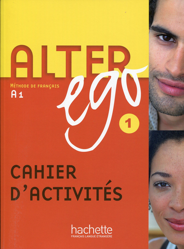 Паперова книга «Alter Ego. Methode de Francais A1. Cahier D'Activites», автор Анні Берт - фото №1