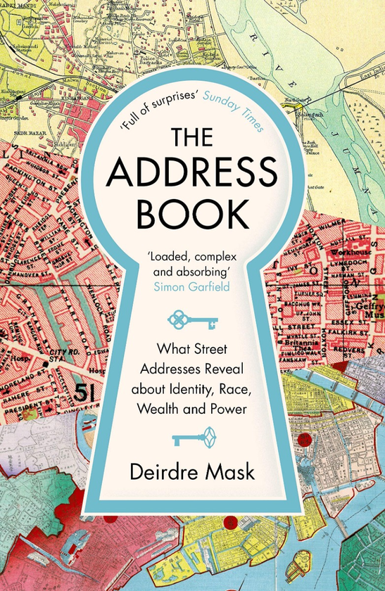Паперова книга «The Address Book. What Street Addresses Reveal about Identity, Race, Wealth and Power», автор Дейдра Маск - фото №1