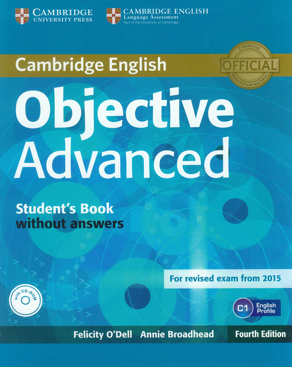 [object Object] «Objective Advanced Student's Book without Answers(+ CD-ROM)», авторів Фелісіті О'Делл, Енні Бродхед - фото №1