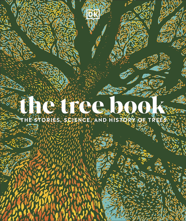 Бумажная книга «The Tree Book. The Stories, Science, and History of Trees» - фото №1