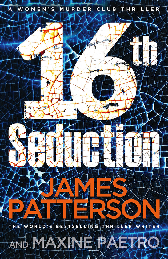 Бумажная книга «16th Seduction», авторов Джеймс Паттерсон, Максин Паэтро - фото №1