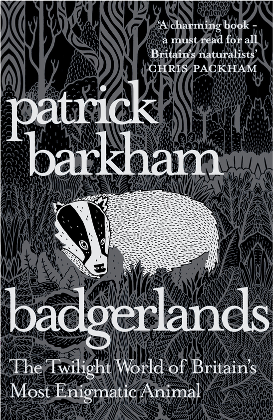 Бумажная книга «Badgerlands. The Twilight World of Britain's Most Enigmatic Animal», автор Патрик Баркхэм - фото №1