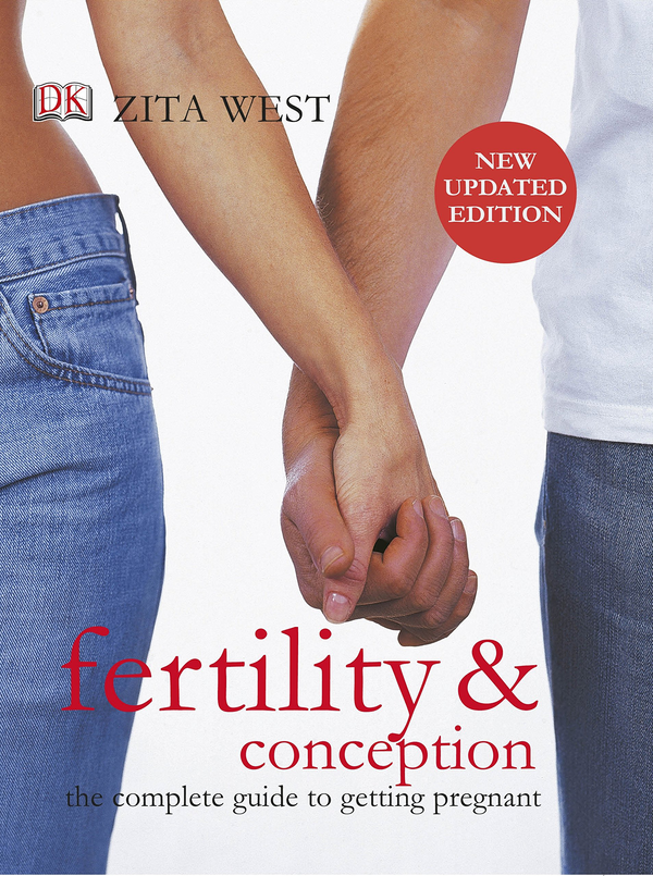 Бумажная книга «Fertility and Conception. The Complete Guide to Getting Pregnant», автор Зита Вест - фото №1