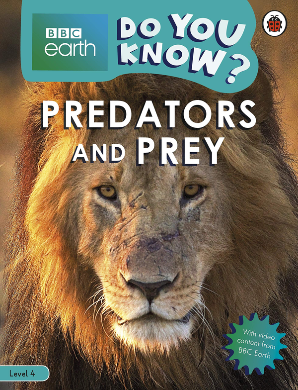 Паперова книга «Predators and Prey - BBC Earth Do You Know...? Level 4» - фото №1