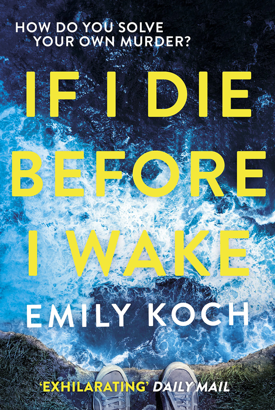 Бумажная книга «If I Die Before I Wake», автор Эмили Кох - фото №1