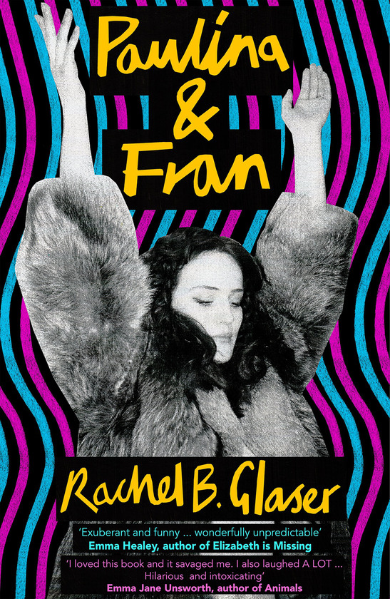 Бумажная книга «Paulina & Fran», автор Рейчел Б. Глейзер - фото №1