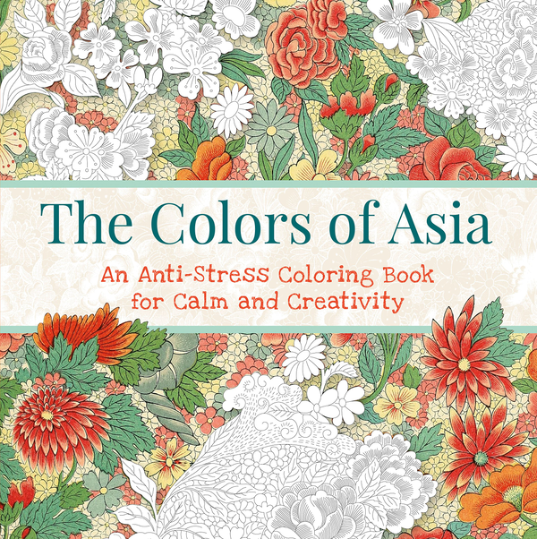Бумажная книга «The Colors of Asia. An Anti-Stress Coloring Book for Calm and Creativity» - фото №1