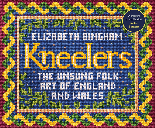Бумажная книга «Kneelers. The Unsung Folk Art of England and Wales», автор Элизабет Бингхэм - фото №1