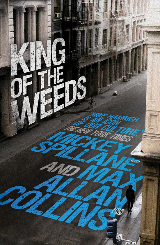 Паперова книга «Mike Hammer - King of the Weeds», авторів Макс Аллан Коллінз, Мікі Спілейн - фото №1