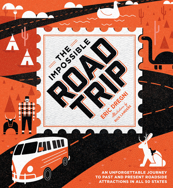 Бумажная книга «The Impossible Road Trip», автор Эрик Дрегни - фото №1