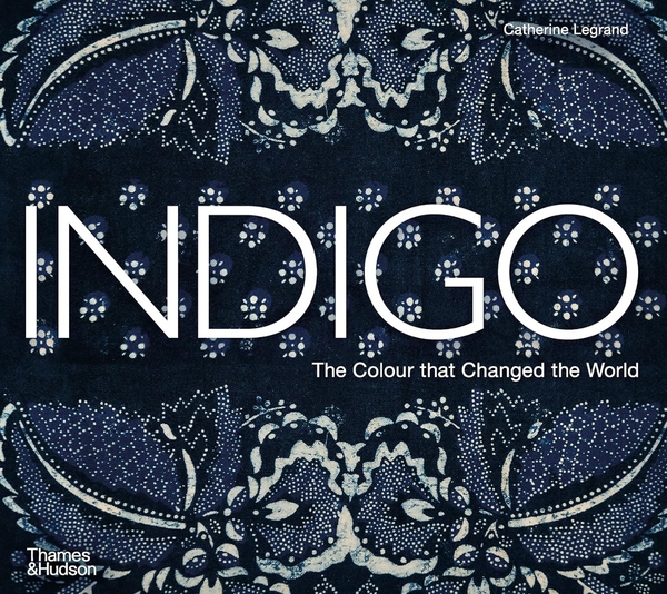 Бумажная книга «Indigo. The Colour that Changed the World», автор Катрин Легран - фото №1