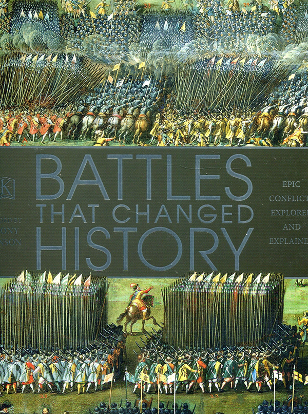 Бумажная книга «Battles that Changed History», автор Энтони Робинсон - фото №1