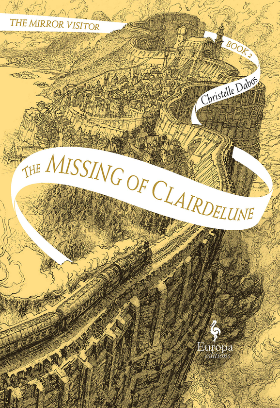 Бумажная книга «The Missing of Clairdelune. Book Two of the Mirror Visitor Quartet», автор Кристель Дабо - фото №1