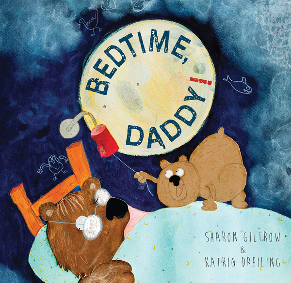 Бумажная книга «Bedtime Daddy!», автор Шэрон Гилтроу - фото №1