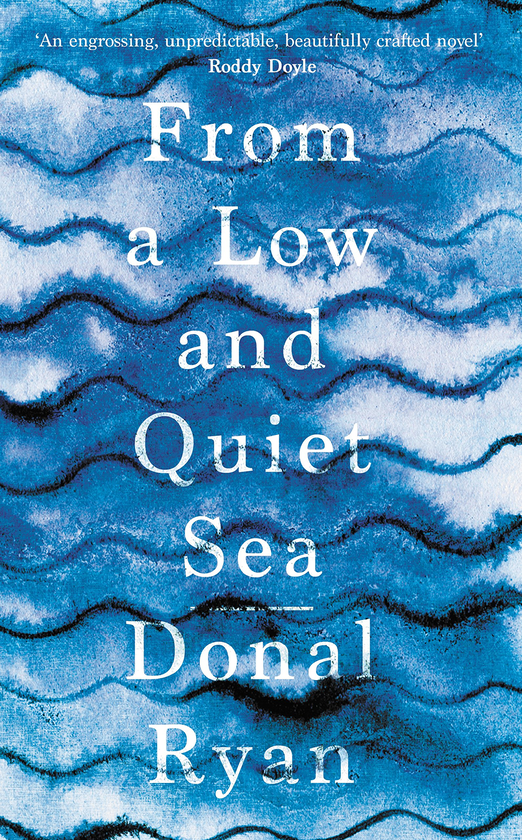 Паперова книга «From a Low and Quiet Sea», автор Донал Раян - фото №1