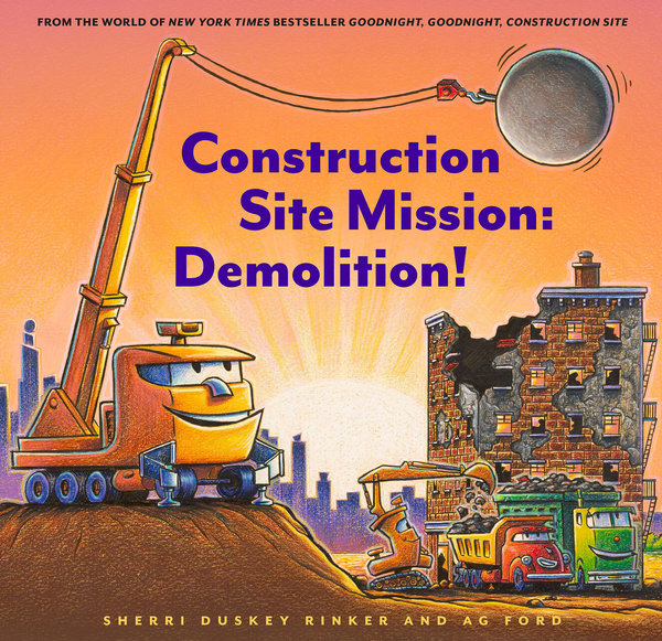 Паперова книга «Construction Site Mission: Demolition! », автор Шеррі Даскі Рінкер - фото №1
