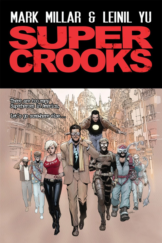 Бумажная книга «Super Crooks. Book One. The Heist», автор Марк Миллар - фото №1