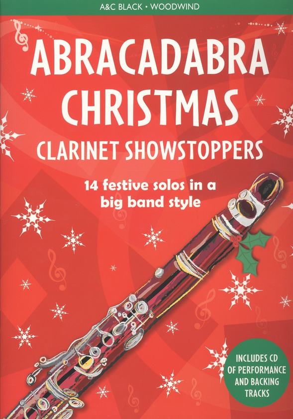 Бумажная книга «Abracadabra Christmas: Clarinet Showstoppers», автор Кристофер Хасси - фото №1