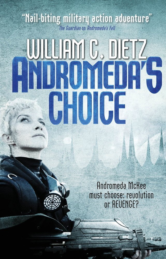 Бумажная книга «Andromeda’s Choice. Book 2», автор Уильям Дитц - фото №1