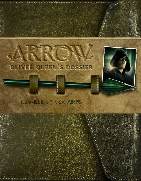 Паперова книга «Arrow - Oliver Queen’s Dossier», автор Нік Айрес - фото №1