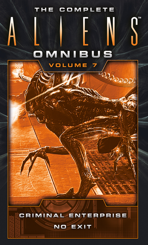 Паперова книга «The Complete Aliens Omnibus. Volume 7. Criminal Enterprise, No Exit», авторів Браян Евенсон, С. Д. Перрі - фото №1