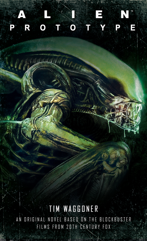 Паперова книга «Alien. Prototype», автор Тім Ваггонер - фото №1