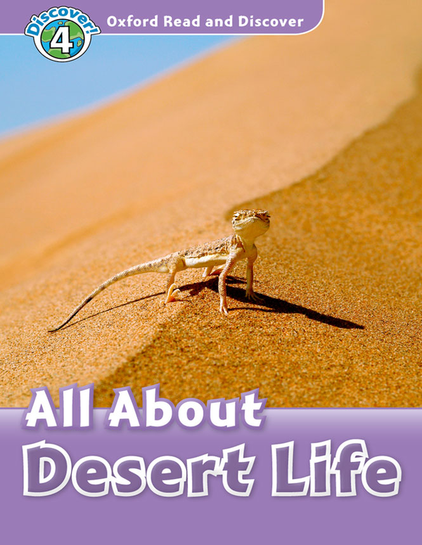 [object Object] «Oxford Read and Discover: Level 4: All about Desert Life», автор Julie Penn - фото №1