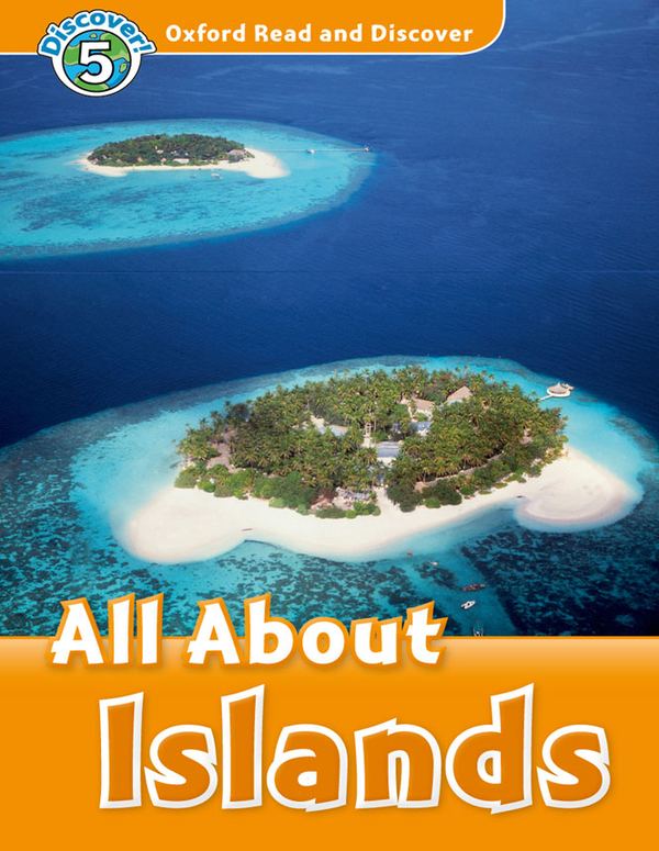 [object Object] «Oxford Read and Discover: Level 5: All About Islands», автор James Styring - фото №1