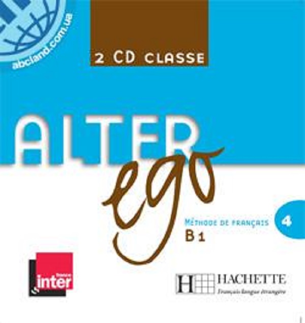 [object Object] «Alter Ego. Niveau 4 CD audio classe (x2) », автор Кетрін Доллез - фото №1