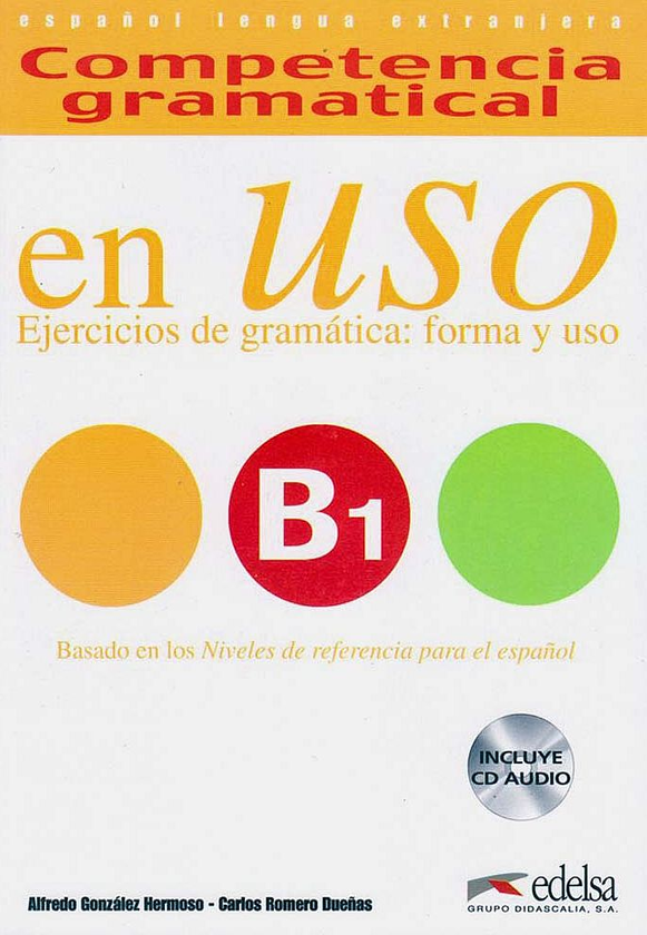 Паперова книга «Competencia Gramatical En USO: Libro (+CD)», автор Альфредо Гонсалес Эрмосо - фото №1