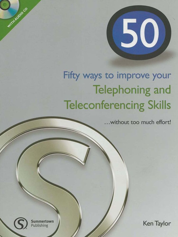 Бумажная книга «50 Ways to Improving Your Telephoning and Teleconferencing Skills», автор Кен Тейлор - фото №1